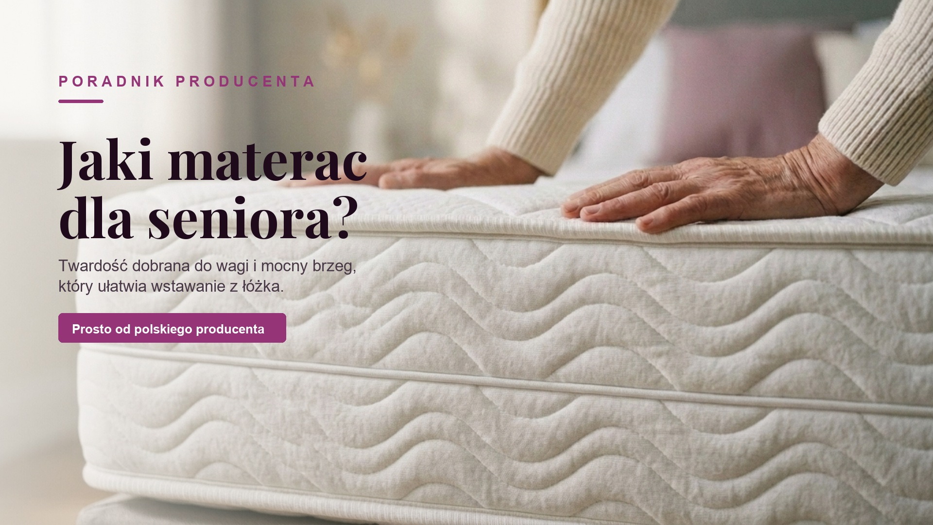 Materac dla seniora, jaką twardość wybrać ?