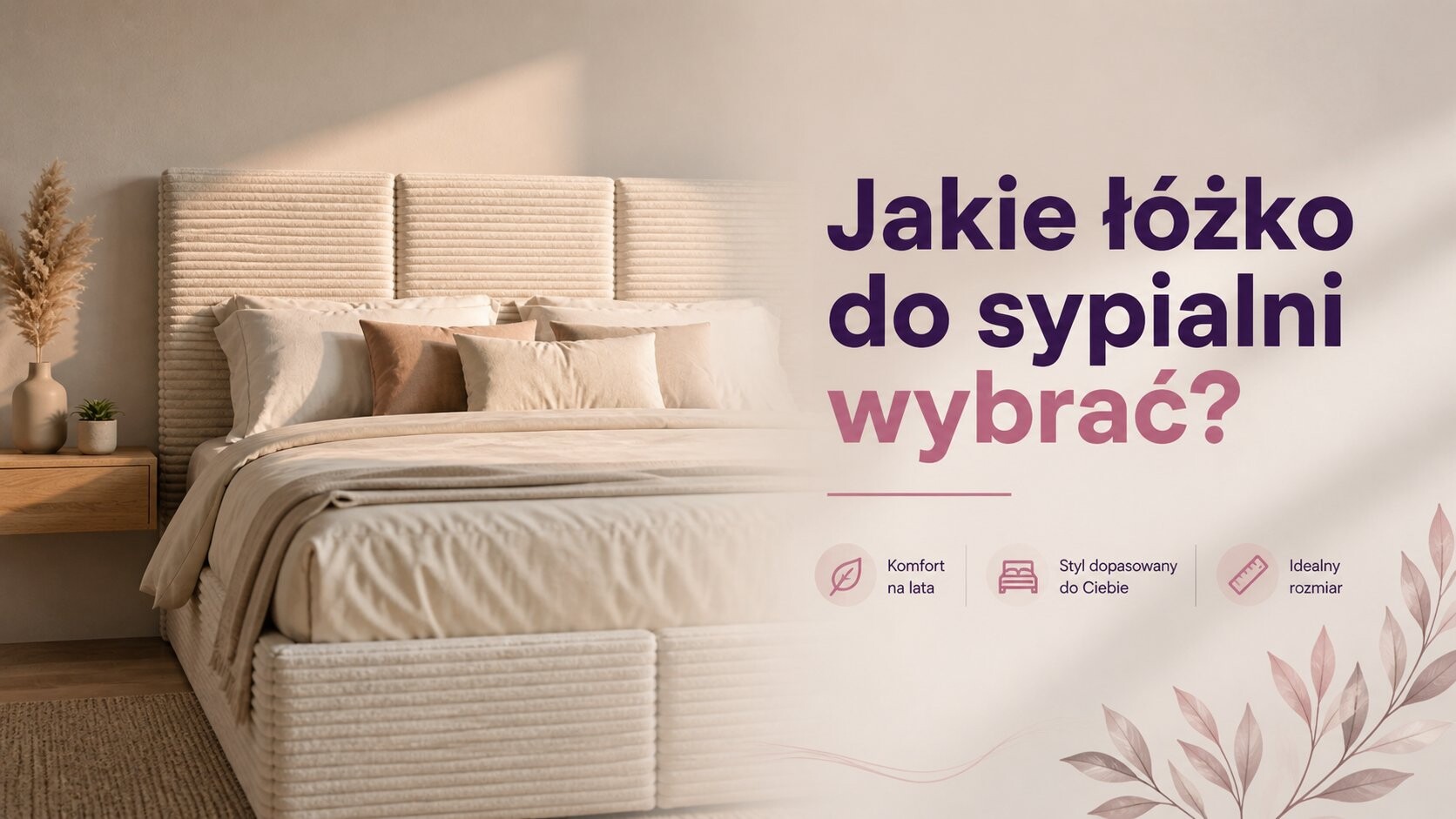 Jakie łóżko do sypialni? Poradnik producenta [2026]